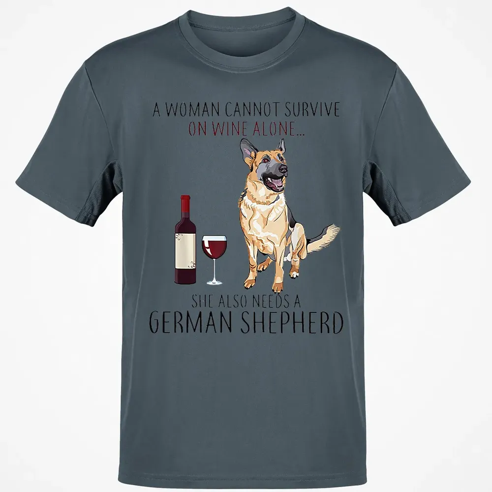 A Woman Cannot Survive On Wine Alone German Shepherd Classic Unisex T-Shirt - 4
