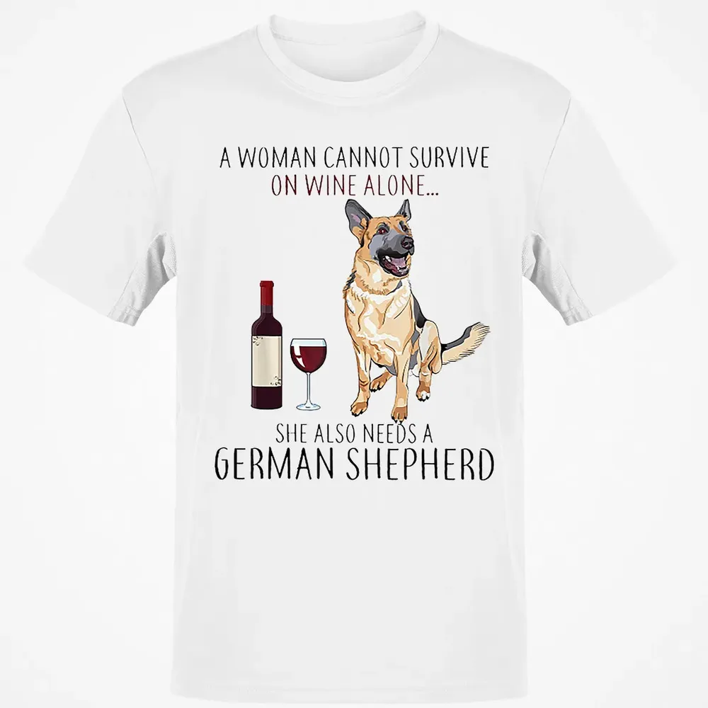 A Woman Cannot Survive On Wine Alone German Shepherd Classic Unisex T-Shirt - 13