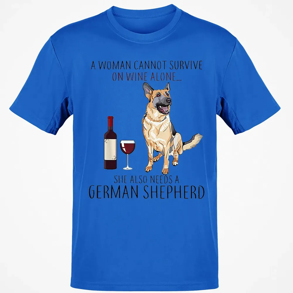 A Woman Cannot Survive On Wine Alone German Shepherd Classic Unisex T-Shirt - 12