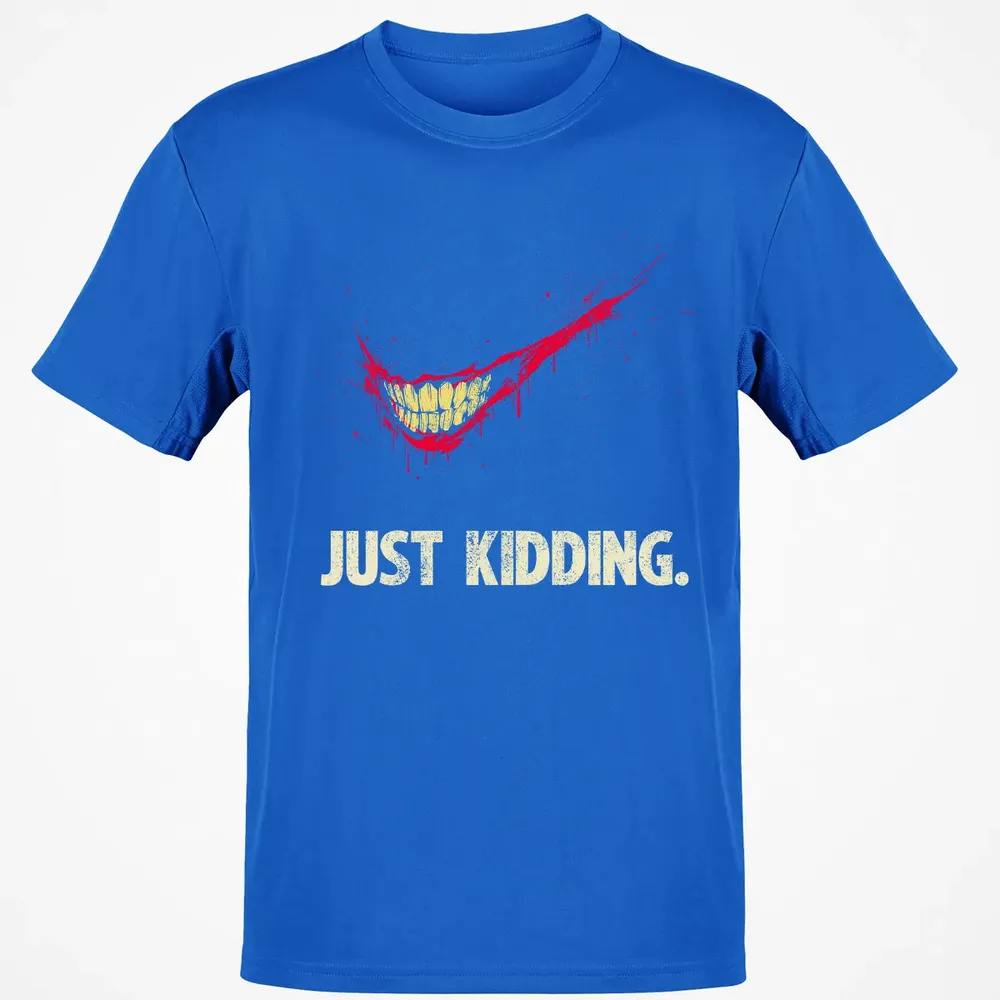 Just Kidding Classic Unisex T-Shirt - 12