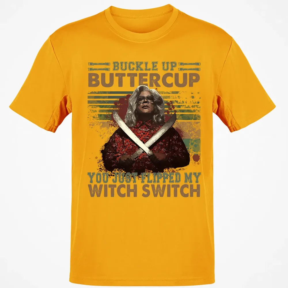 Buckle Up Buttercup You Just Flipped My Witch Switch Classic Unisex T-Shirt - 5