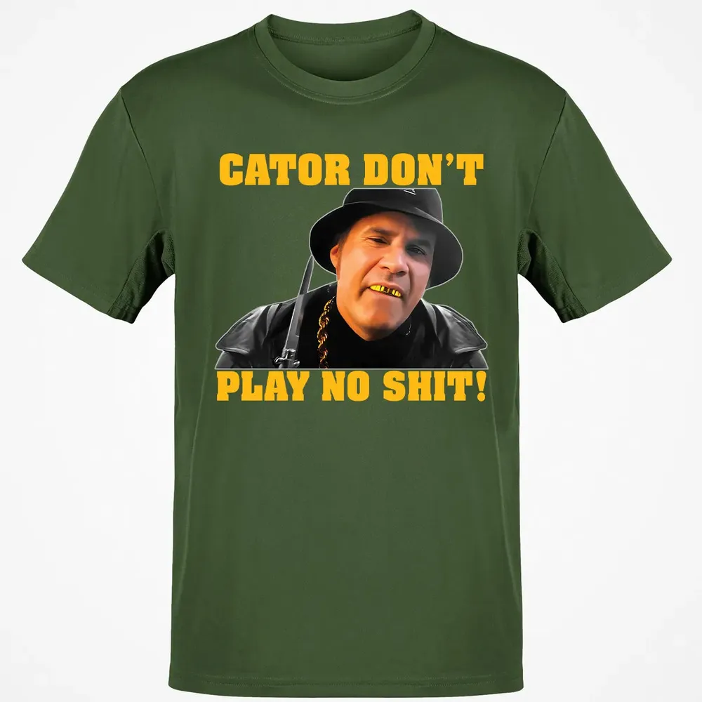 Gator Don't Play Classic Unisex T-Shirt - 7