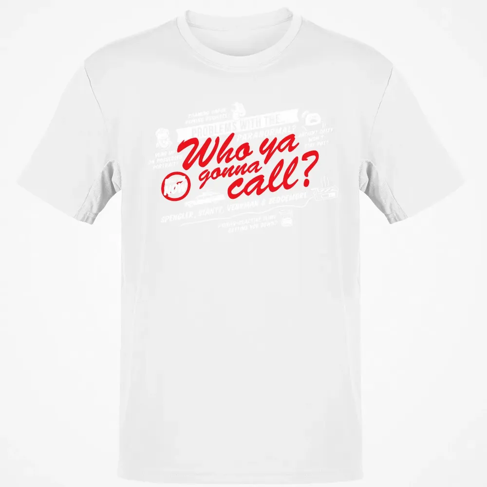 Who ya gonna call? Classic Unisex T-Shirt - 13