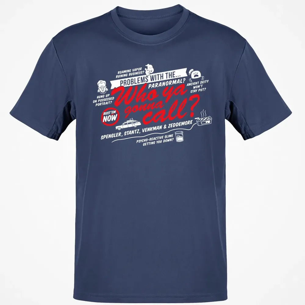 Who ya gonna call? Classic Unisex T-Shirt - 8