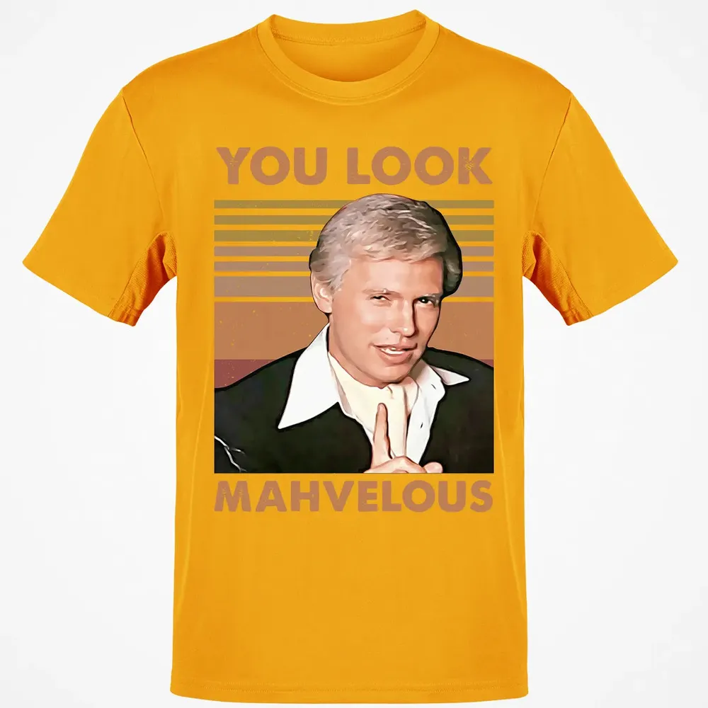 You Look Mahvelous Classic Unisex T-Shirt - 5