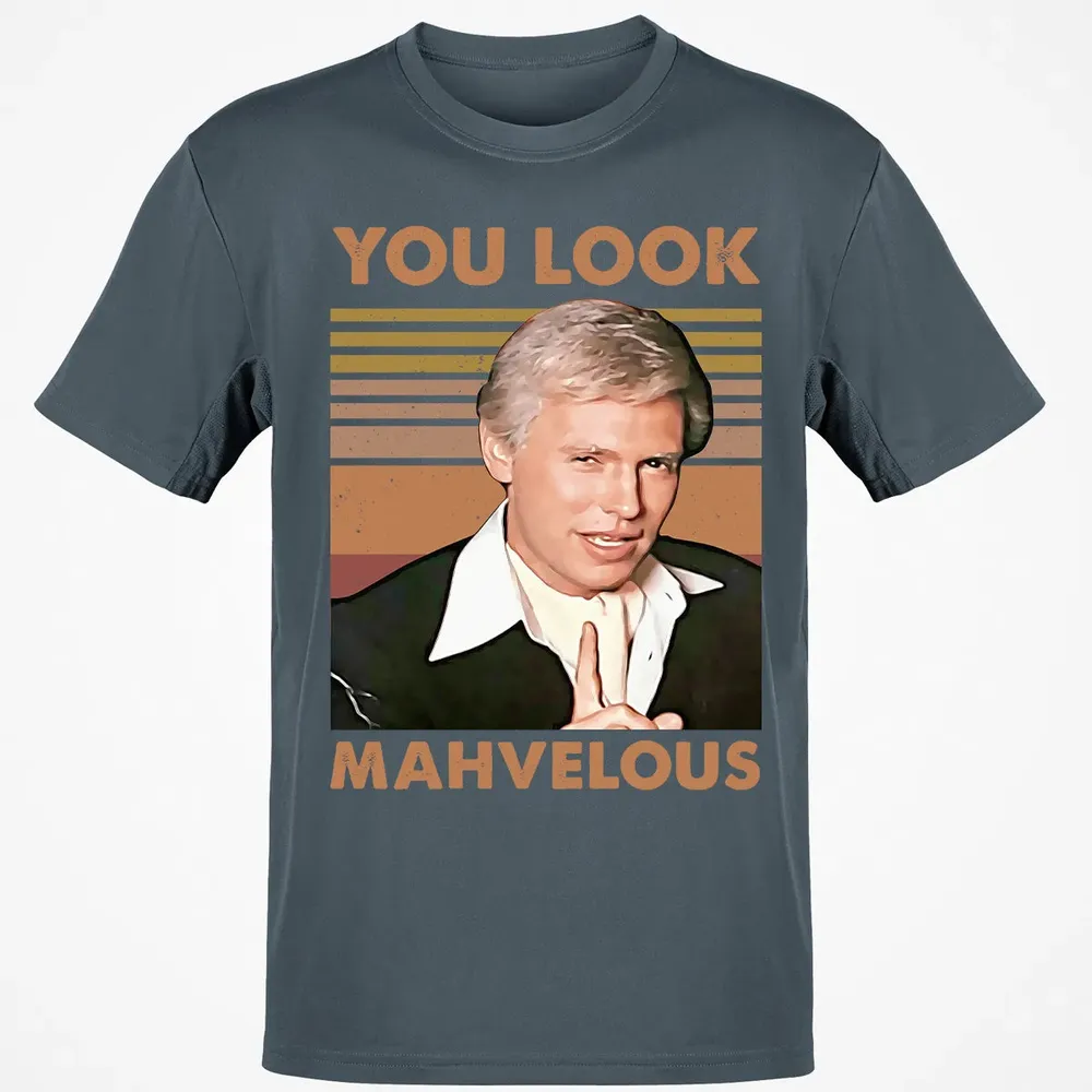 You Look Mahvelous Classic Unisex T-Shirt - 4