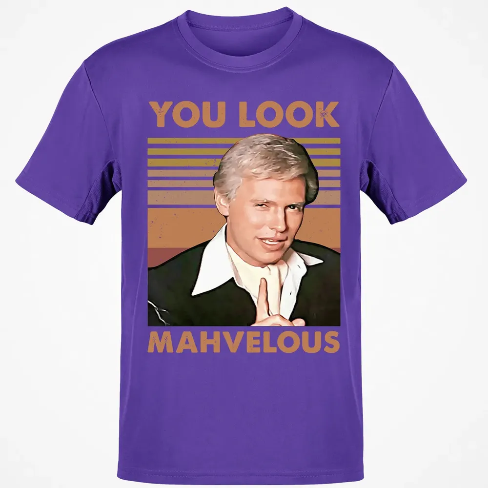 You Look Mahvelous Classic Unisex T-Shirt - 10
