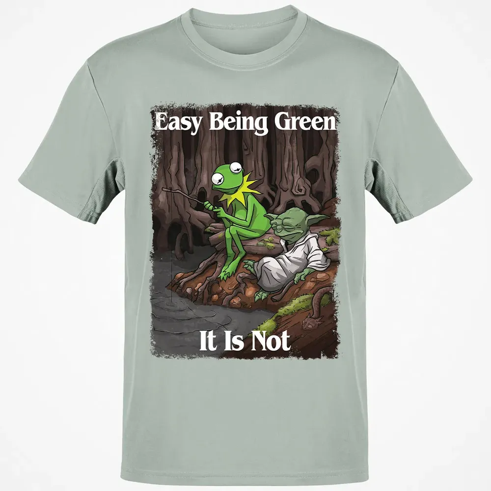 Easy Being Green It Is Not Classic Unisex T-Shirt - 3