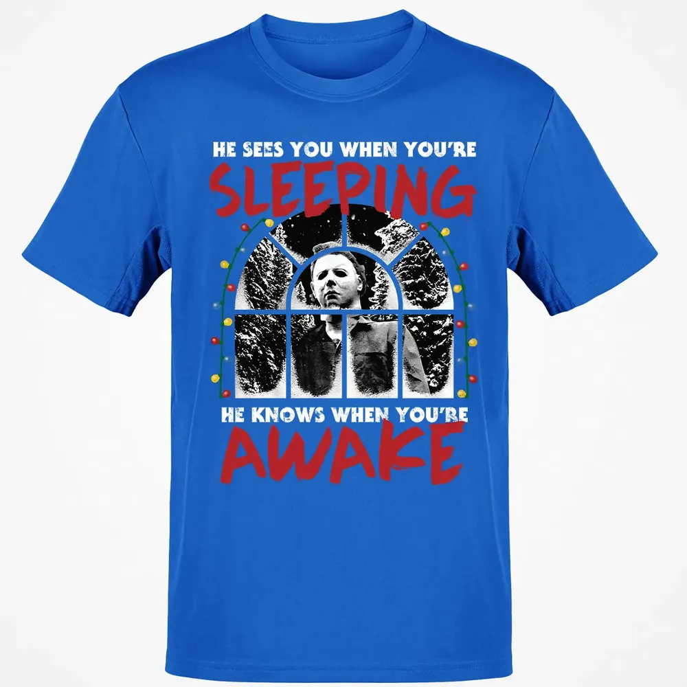 He Knows When Youâ€™re Awake Classic Unisex T-Shirt - 12