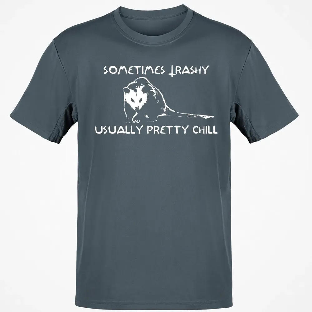 Sometimes Trashy Usually Pretty Chill Classic Unisex T-Shirt - 4