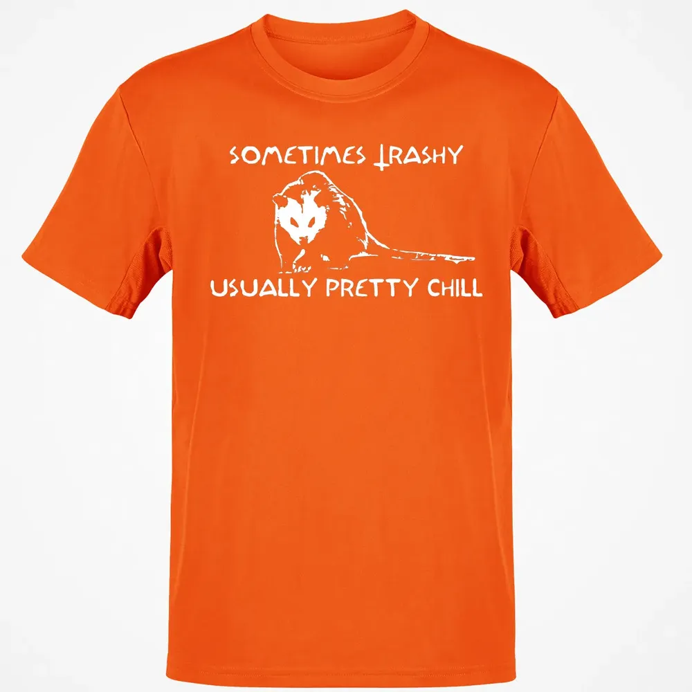 Sometimes Trashy Usually Pretty Chill Classic Unisex T-Shirt - 9