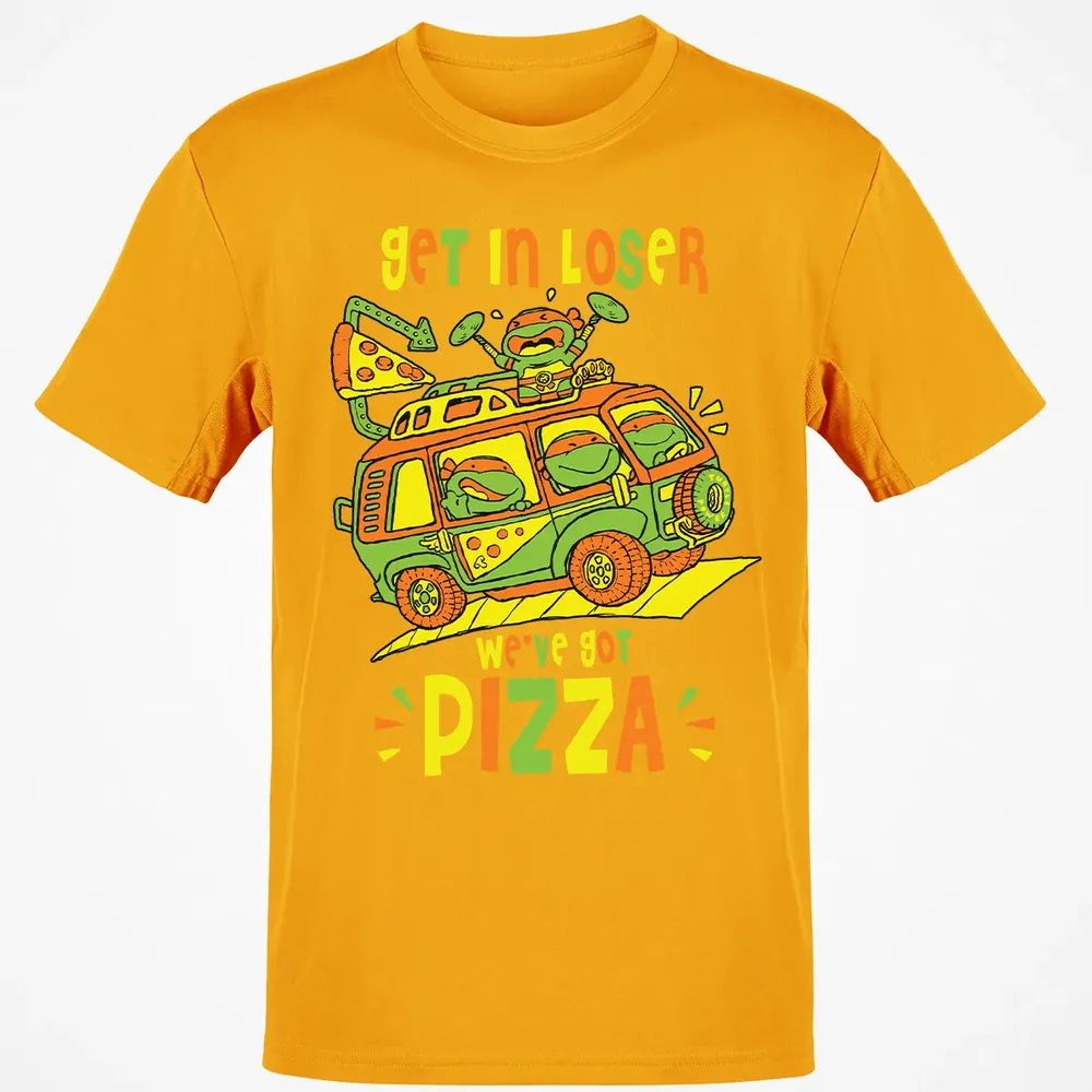 Get In Loser Weâ€™ve Got Pizza Classic Unisex T-Shirt - 5