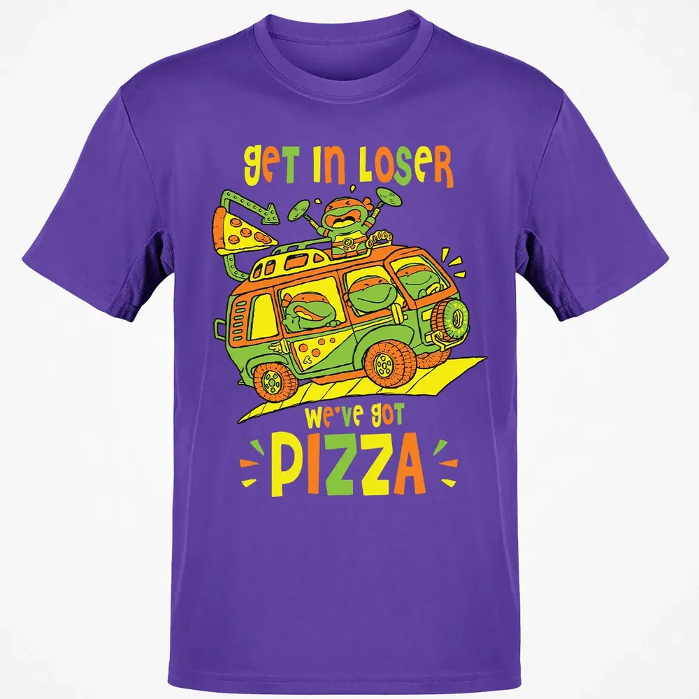 Get In Loser Weâ€™ve Got Pizza Classic Unisex T-Shirt - 10