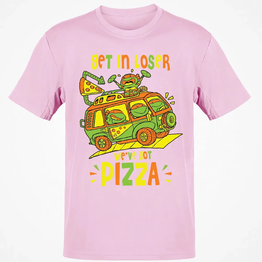 Get In Loser Weâ€™ve Got Pizza Classic Unisex T-Shirt - 6
