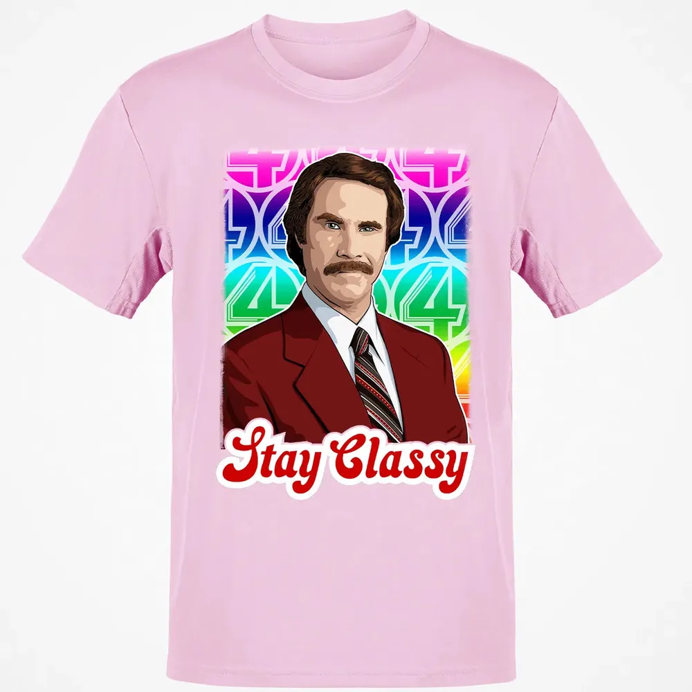 Stay Classy Classic Unisex T-Shirt - 6