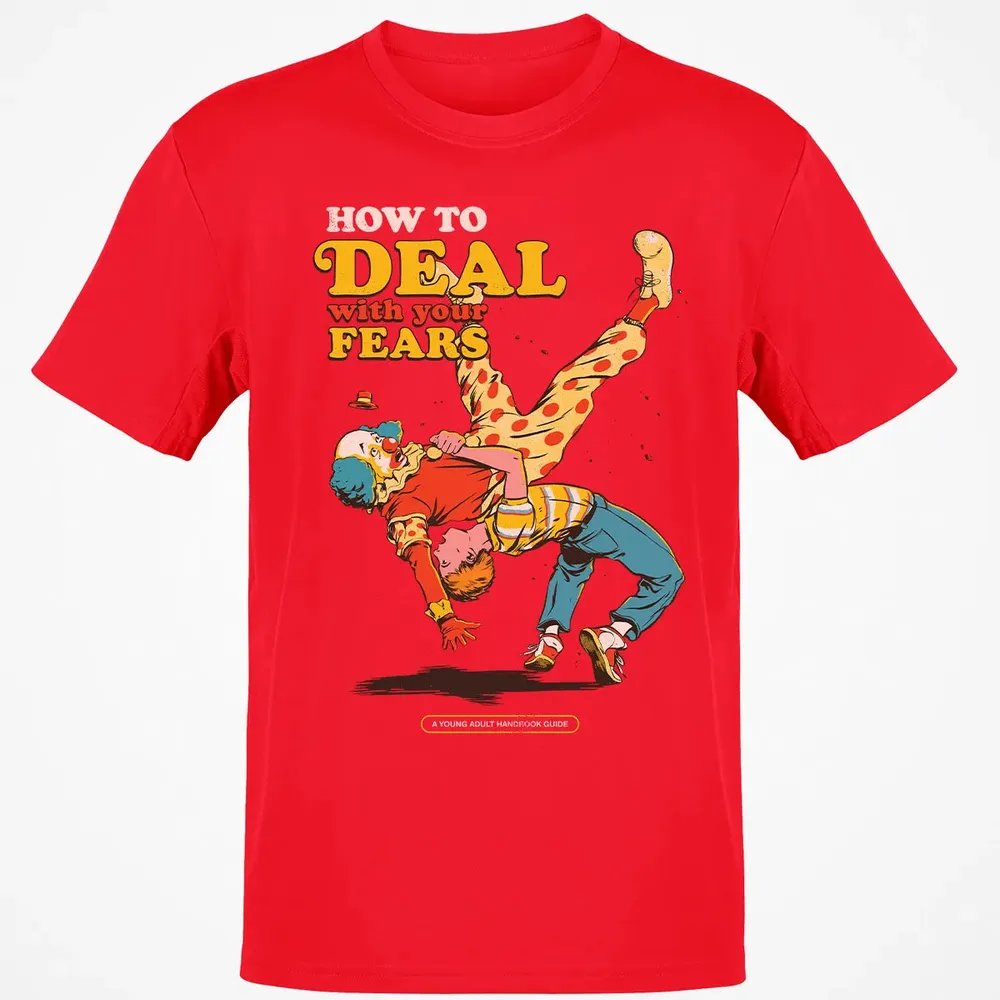 Deal With Your Fears Classic Unisex T-Shirt - 11