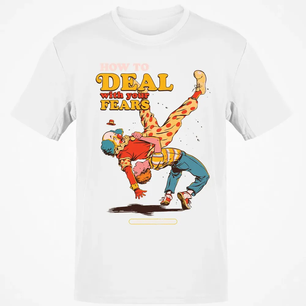 Deal With Your Fears Classic Unisex T-Shirt - 13