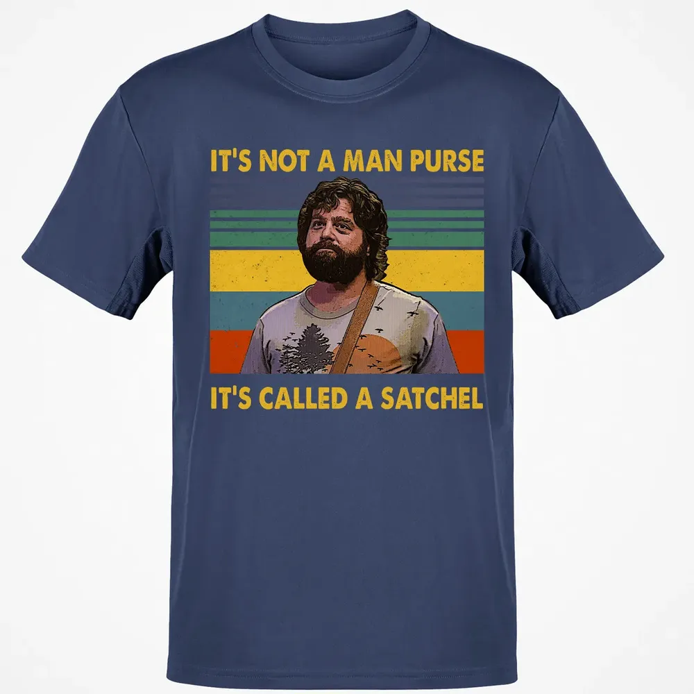 It's Not A Man Purse It's Called A Satchel Classic Unisex T-Shirt - 8