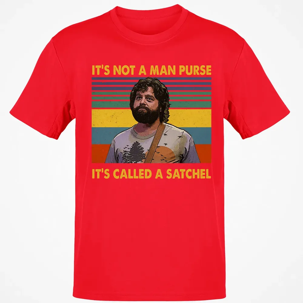 It's Not A Man Purse It's Called A Satchel Classic Unisex T-Shirt - 11