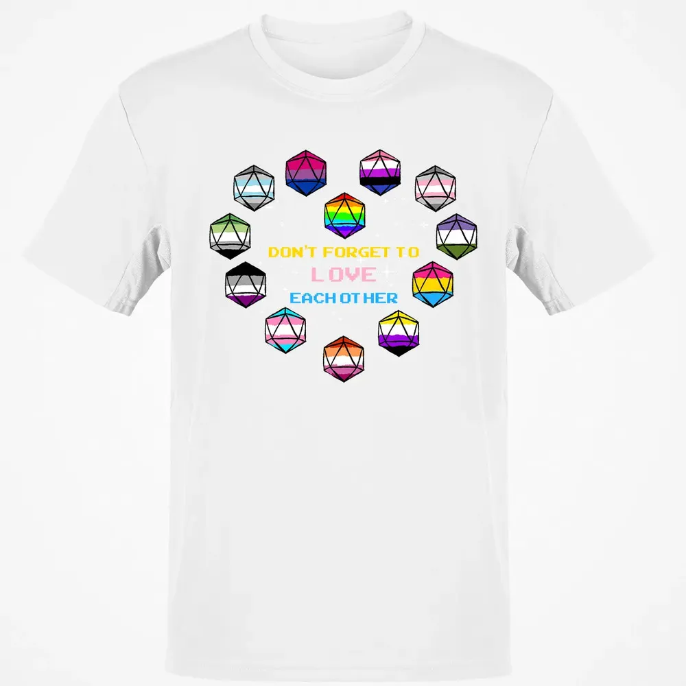 Dont Forget To Love Each Other Classic Unisex T-Shirt - 13