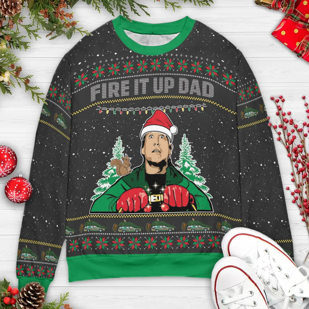 Fire It Up Dad National Lampoon's Christmas Vacation Ugly Christmas Sweatshirt - 3