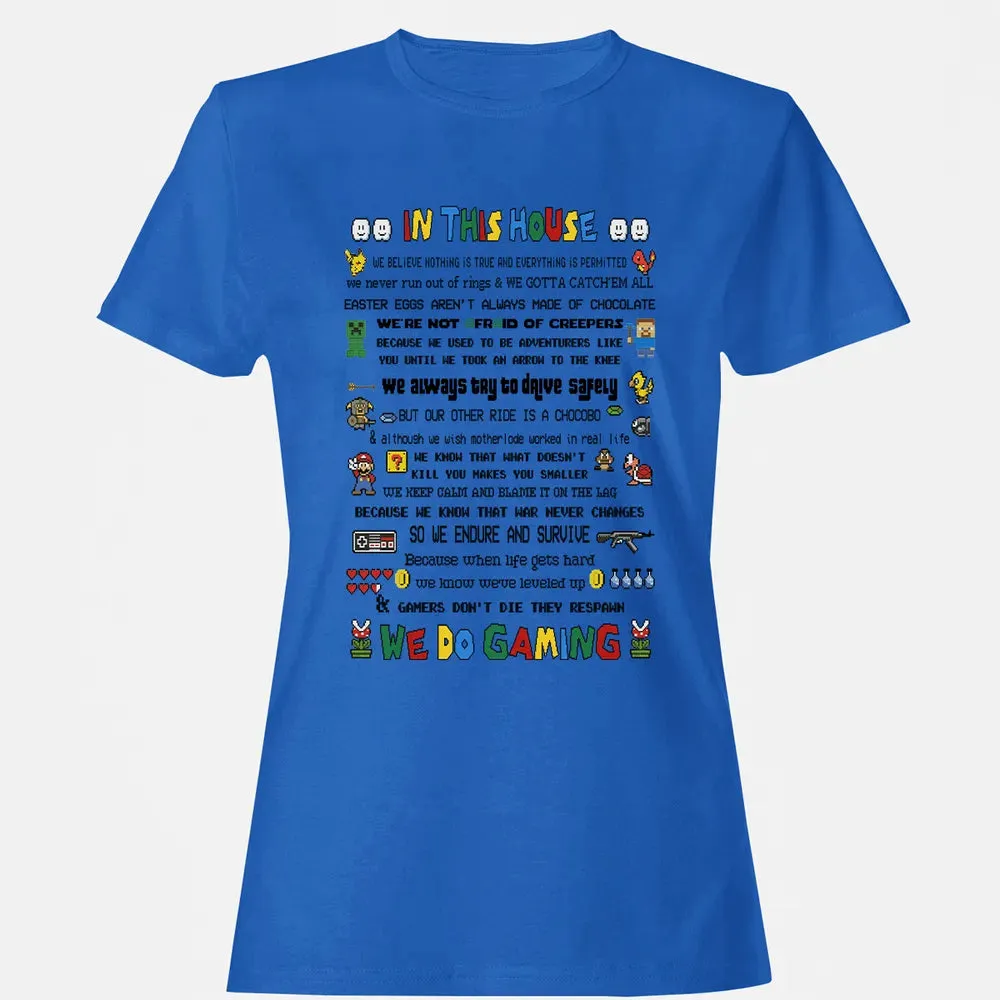 In This House We Do Gaming Women's T-shirt - 14