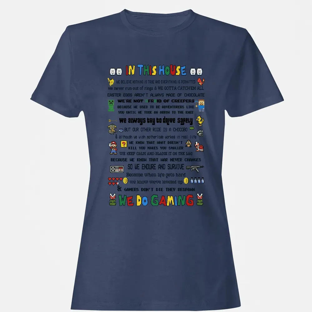 In This House We Do Gaming Women's T-shirt - 10