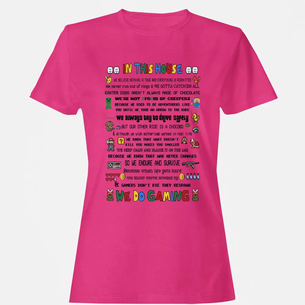 In This House We Do Gaming Women's T-shirt - 6