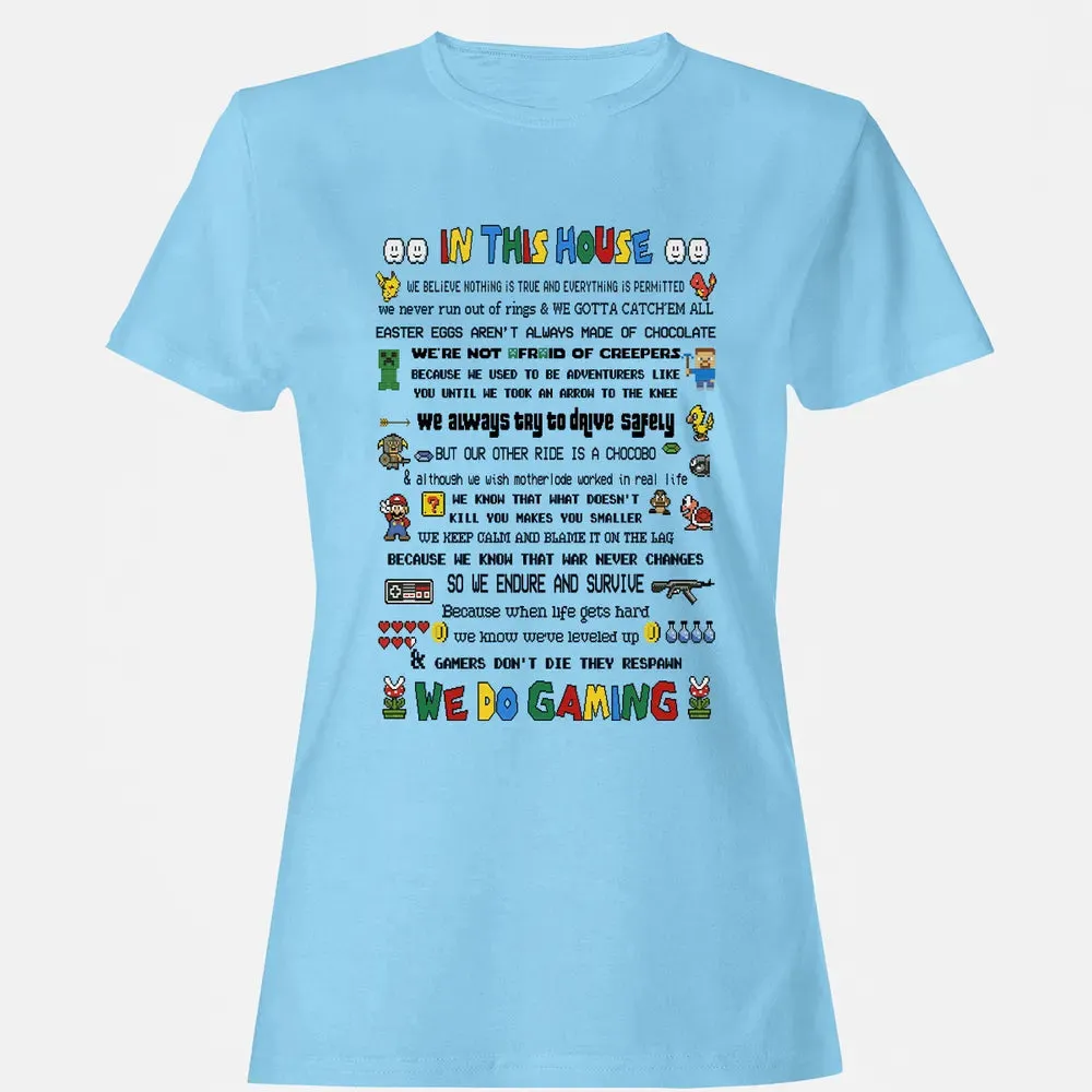 In This House We Do Gaming Women's T-shirt - 8