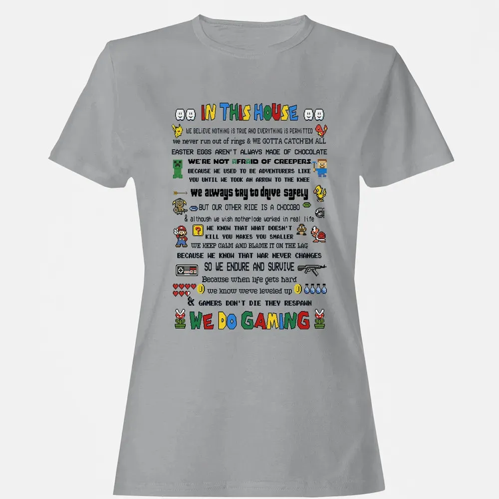 In This House We Do Gaming Women's T-shirt - 15