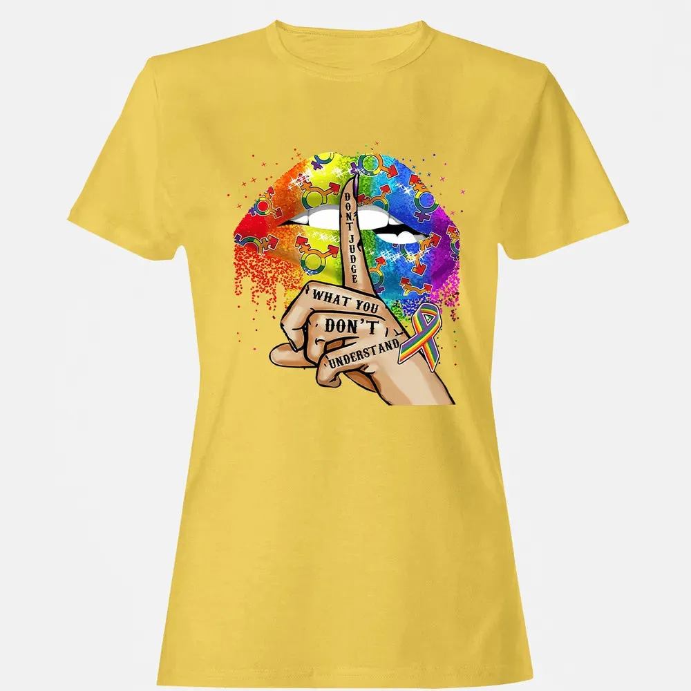 Don't Judge What You Don't Understand Women's T-shirt - 4