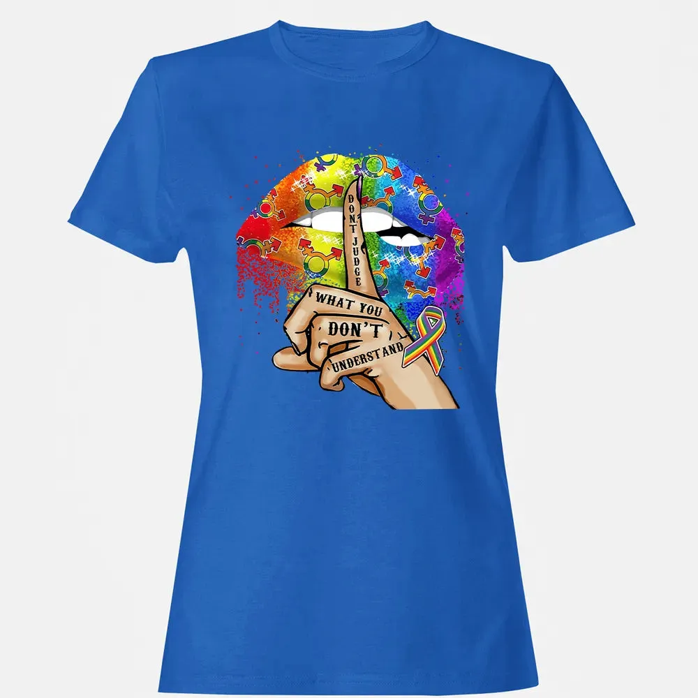 Don't Judge What You Don't Understand Women's T-shirt - 14
