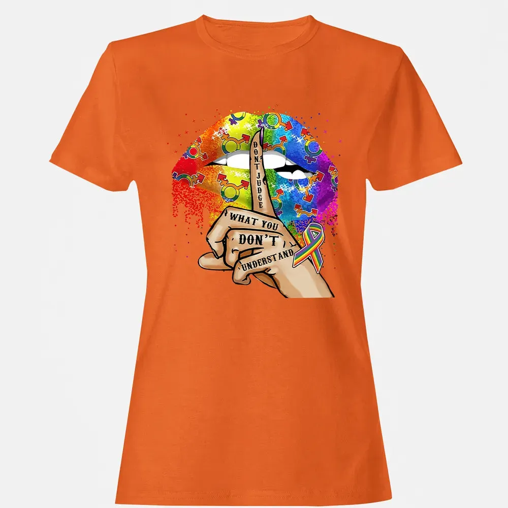 Don't Judge What You Don't Understand Women's T-shirt - 11