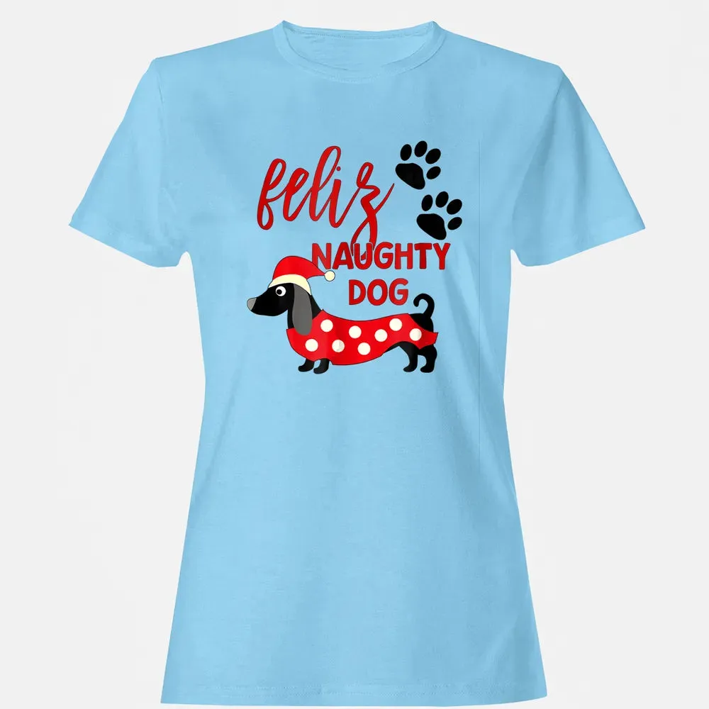 Dachshund Christmas   Funny Feliz Naughty Dog Xmas Women's T-shirt - 8