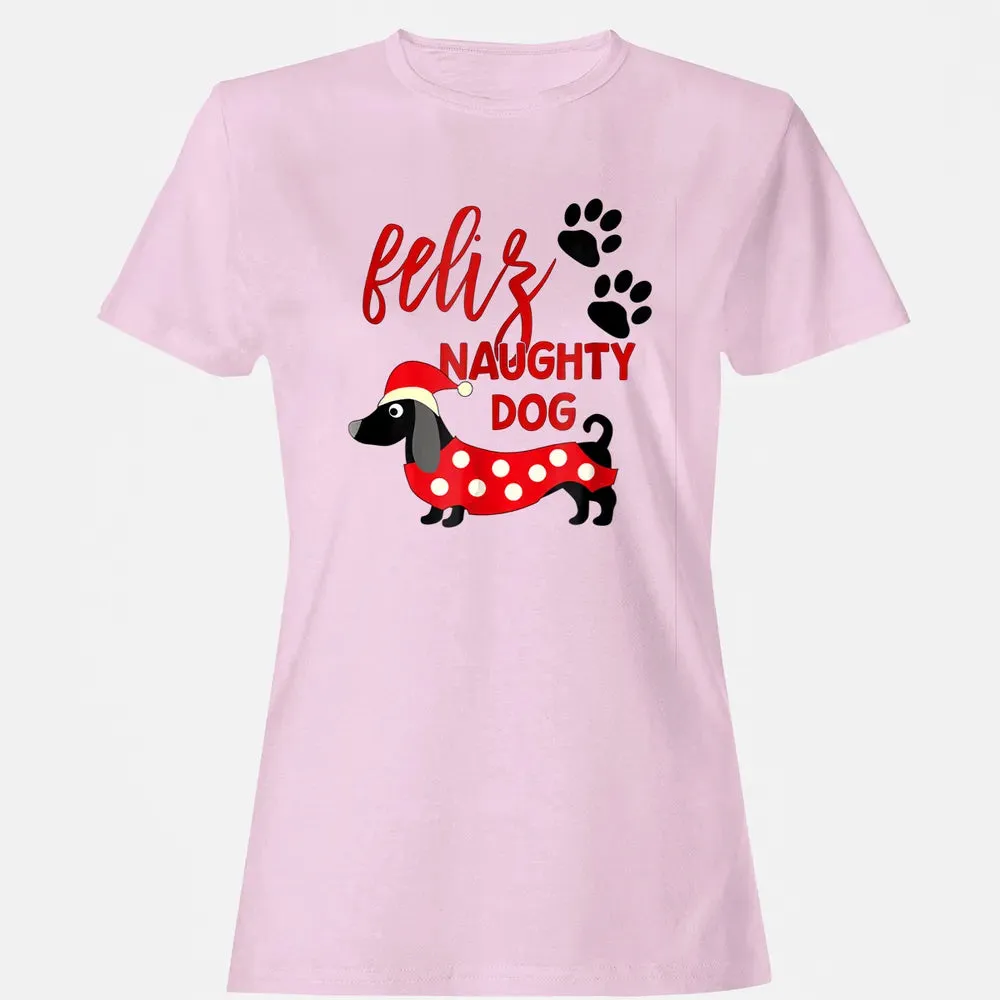 Dachshund Christmas   Funny Feliz Naughty Dog Xmas Women's T-shirt - 9