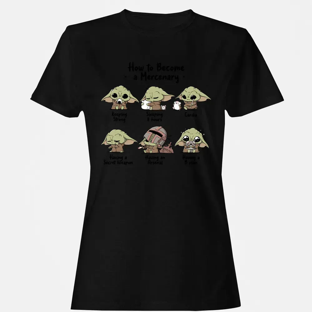 Become A Mercenary Women's T-shirt - 16