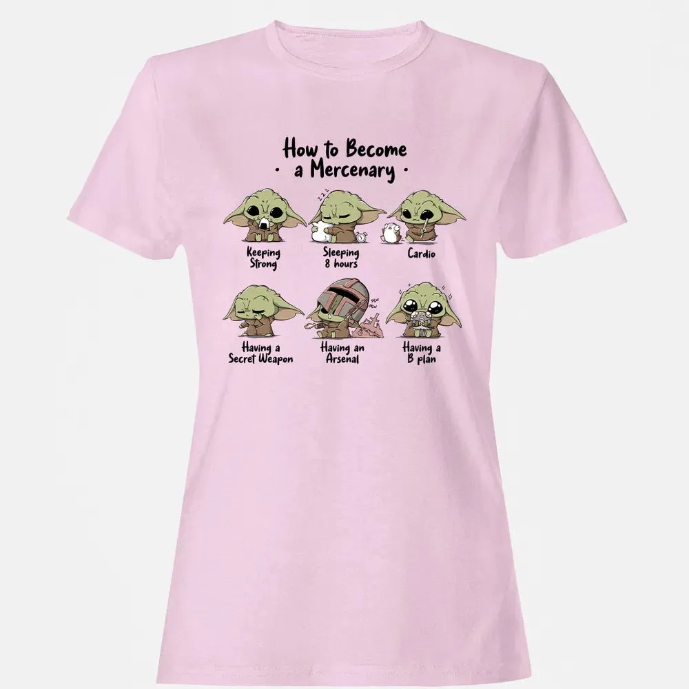 Become A Mercenary Women's T-shirt - 9