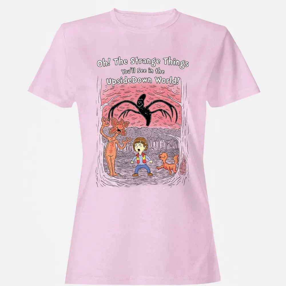 Youâ€™ll See In The Upsidedown World! Women's T-shirt - 9
