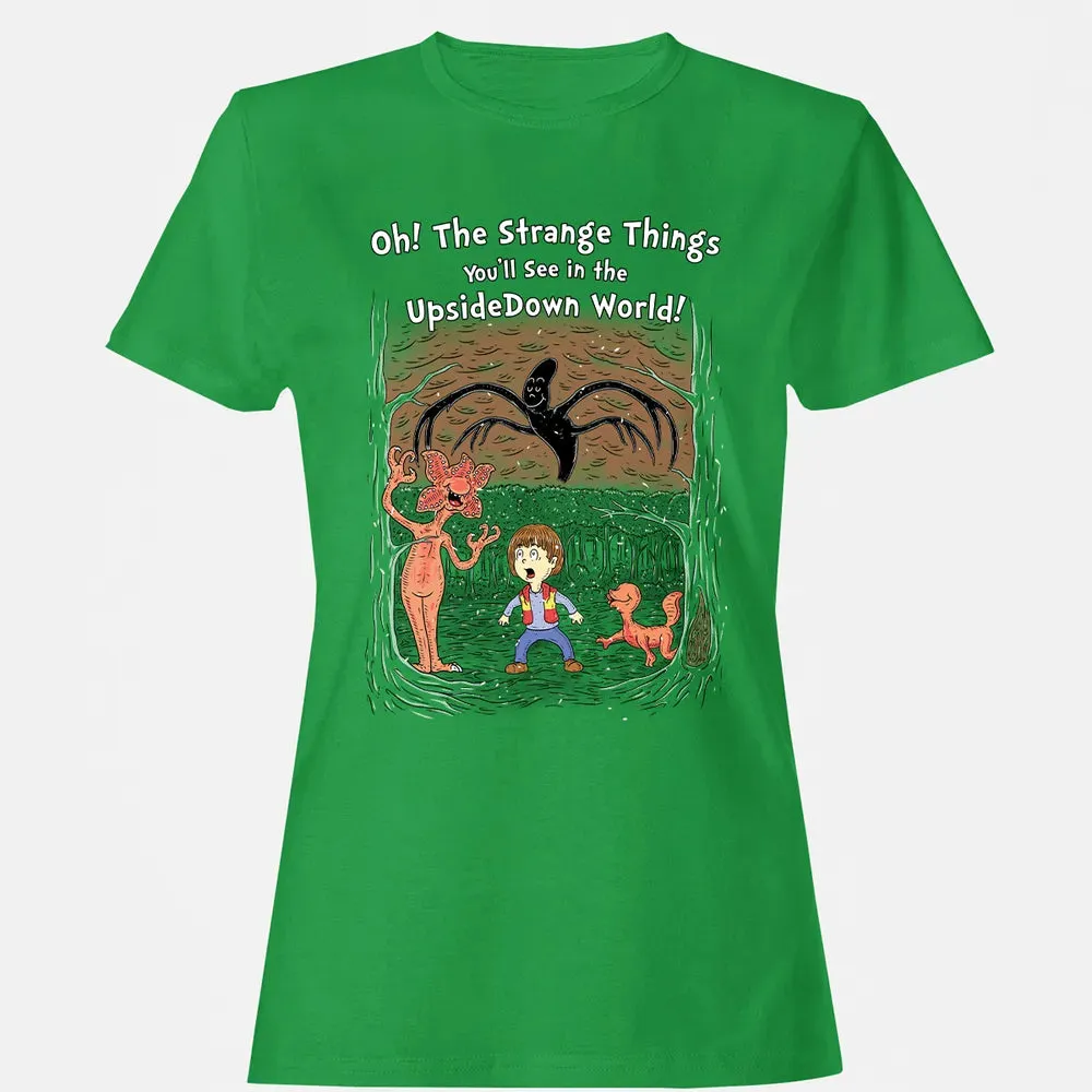 Youâ€™ll See In The Upsidedown World! Women's T-shirt - 7