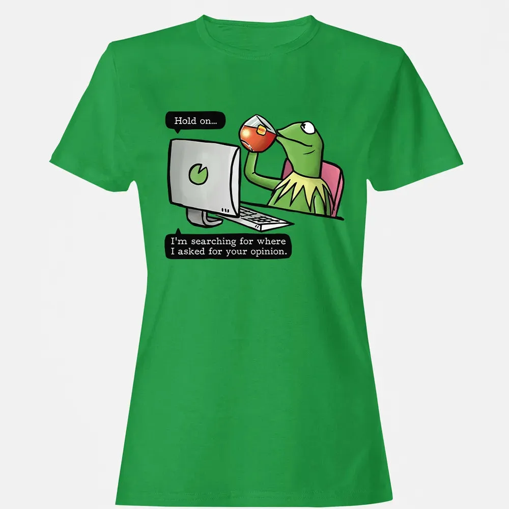 Ask For Your Opinion Women's T-shirt - 7