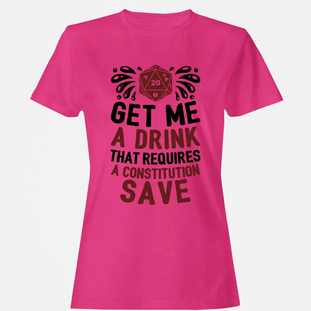 Get Me A Drink Women's T-shirt - 6