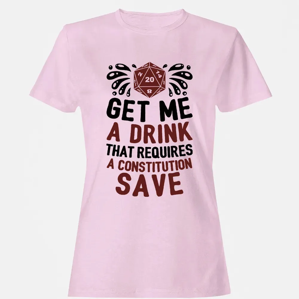 Get Me A Drink Women's T-shirt - 9