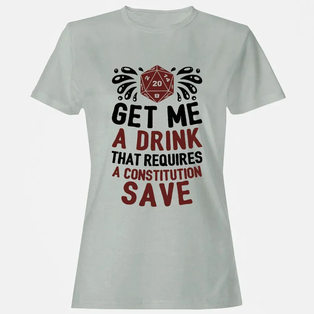 Get Me A Drink Women's T-shirt - 2