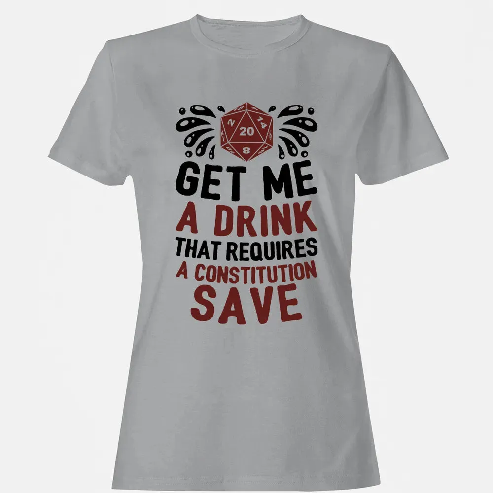 Get Me A Drink Women's T-shirt - 15