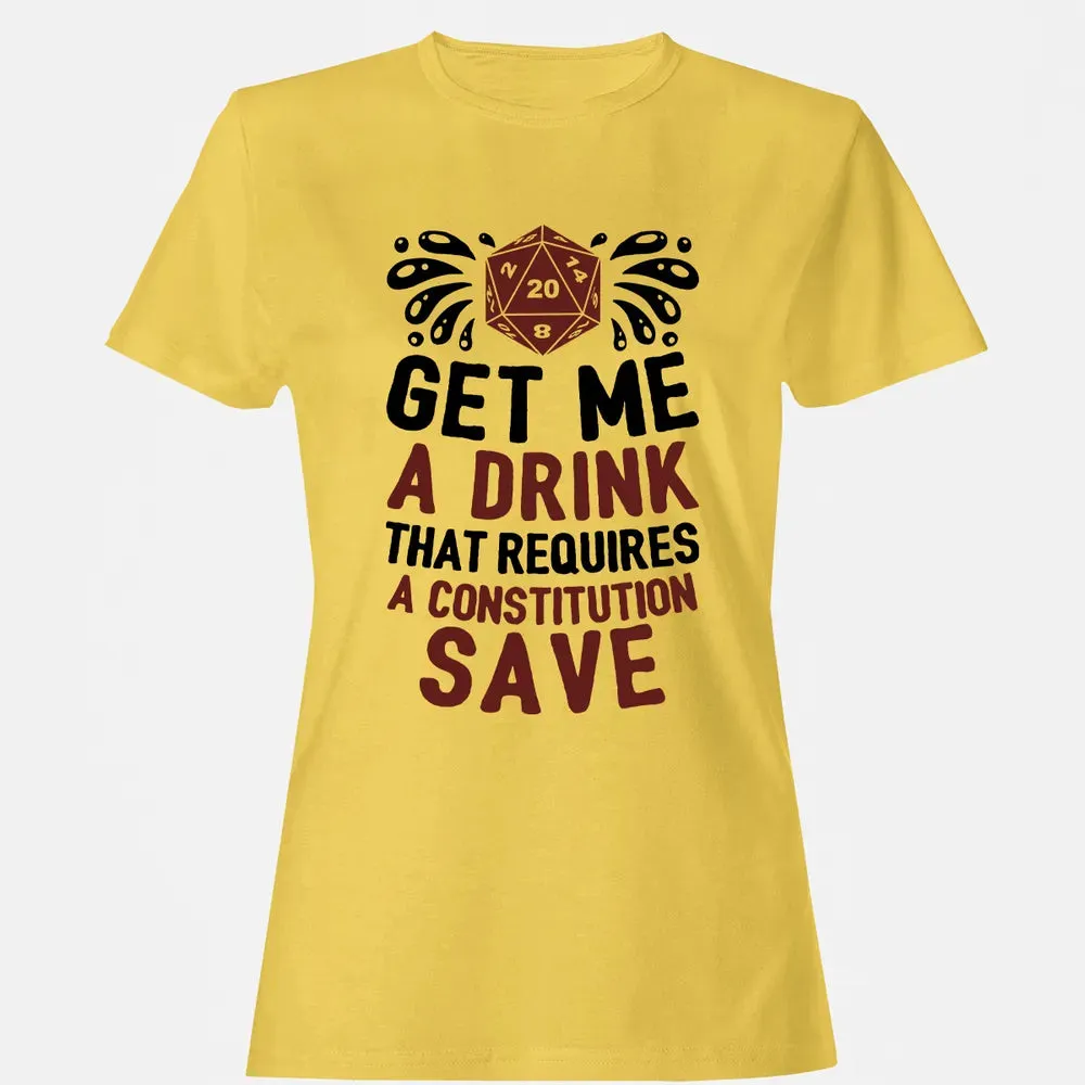Get Me A Drink Women's T-shirt - 4