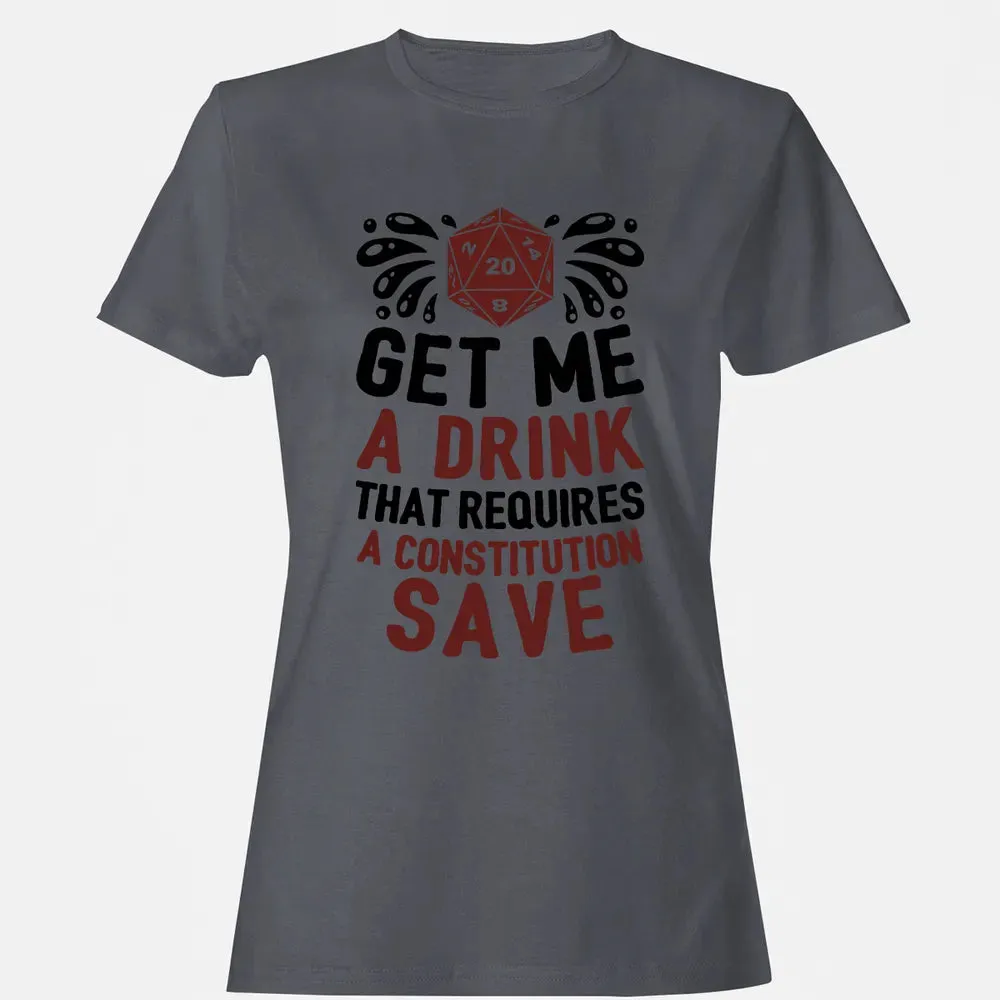 Get Me A Drink Women's T-shirt - 5