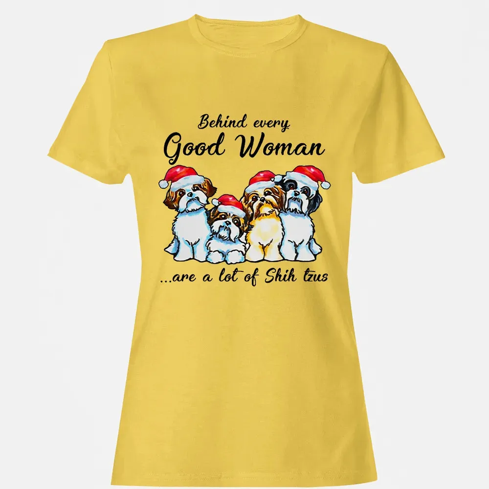 Behind every Good Woman are a lot of Shih Tzu Women's T-shirt - 4
