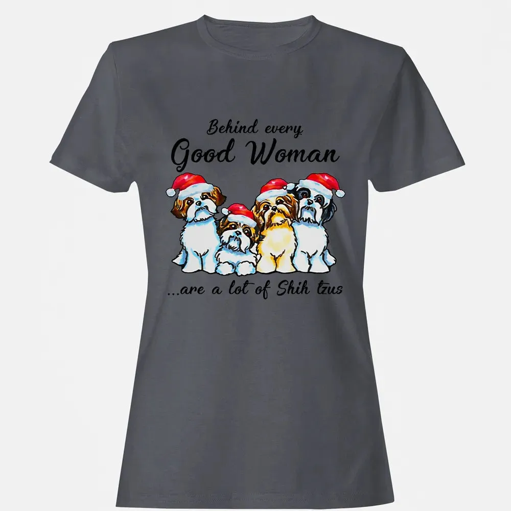 Behind every Good Woman are a lot of Shih Tzu Women's T-shirt - 5