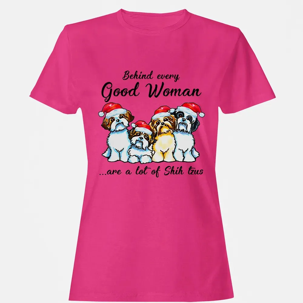 Behind every Good Woman are a lot of Shih Tzu Women's T-shirt - 6