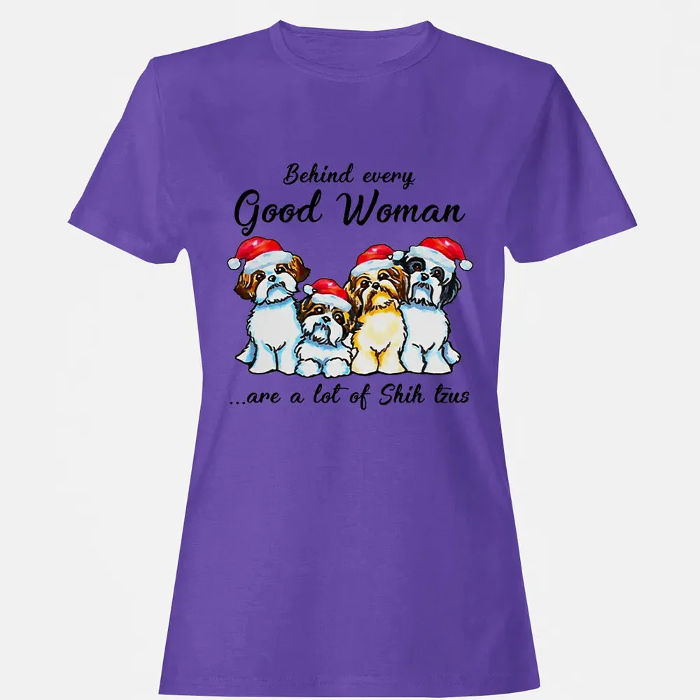 Behind every Good Woman are a lot of Shih Tzu Women's T-shirt - 12